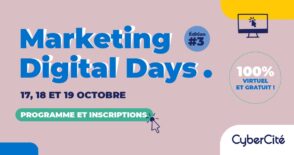 Marketing Digital Days : 3 jours de conférences pour optimiser vos performances