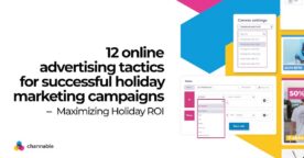 12 conseils publicitaires pour des campagnes digitales de fin d’année réussies
