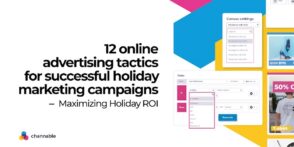 12 conseils publicitaires pour des campagnes digitales de fin d’année réussies