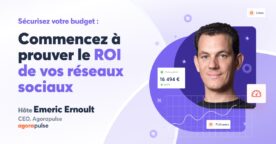 Webinar : comment mesurer le ROI de votre stratégie social media