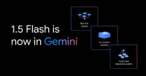 Google s’attaque à GPT-4o mini avec Gemini 1.5 Flash : ce qu’il faut savoir