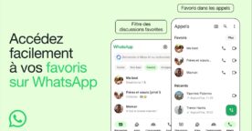 Nouveauté WhatsApp : ajoutez des contacts ou des discussions à vos favoris
