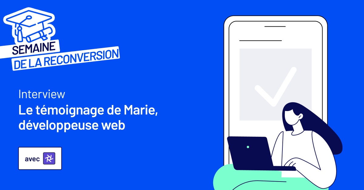 se-reconvertir-developpement-web-interview-marie-le-reacteur
