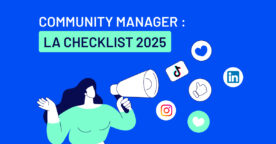 Community manager : la checklist pour bien débuter 2025