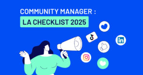 Community manager : la checklist pour bien débuter 2025