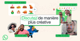 Nouveautés WhatsApp : réactions rapides, stickers selfie, effets de caméra…