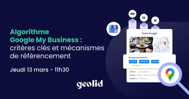 Webinar Geolid Algorithme Google My Business