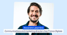 « Faire exister une Europe du numérique » : la stratégie de France Digitale pour accompagner les startups