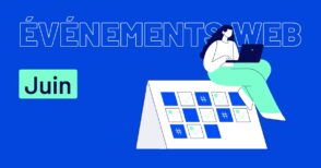 14 événements web à ne pas manquer en juin 2025