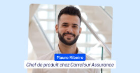 Chef de produit assurance chez Carrefour : un rôle technique, transversal et au cœur de l’innovation