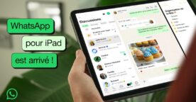 WhatsApp débarque sur iPad : nous sommes bien en 2025