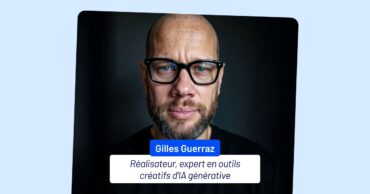 IA & vidéo : le réalisateur Gilles Guerraz présente sa sélection d’outils