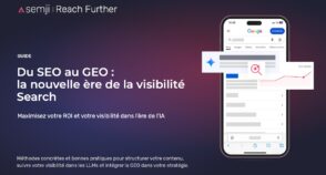 GEO : la nouvelle frontière de la visibilité en ligne après le SEO