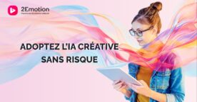 Adoptez l’IA créative sans risque