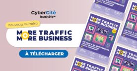 More Traffic More Business n°9&nbsp;: du clic à la conversion, l&rsquo;art d&rsquo;un marketing digital performant