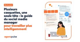Social media manager&nbsp;: le guide pratique pour gérer efficacement vos multiples casquettes au quotidien