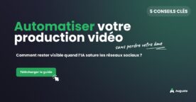 Communication vidéo en 2026&nbsp;: comment rester visible sans perdre en authenticité