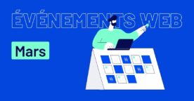 18 événements web à ne pas manquer en mars 2026