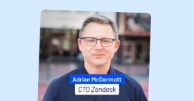 Adrian McDermott (CTO Zendesk)&nbsp;: comment recomposer un service client à l&rsquo;ère des agents IA