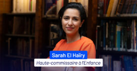 Sarah El Haïry (Haute-commissaire à l’enfance)&nbsp;: “Ce n&rsquo;est pas à l&rsquo;enfant de se protéger de la technologie”