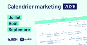 Calendrier marketing 2026 : les dates clés à ne pas manquer en juillet, août et septembre