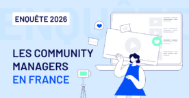 Community managers&nbsp;: participez à notre enquête 2026