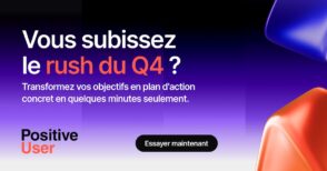 Comment préparer ses campagnes de fin d’année en un seul prompt avec Positive User