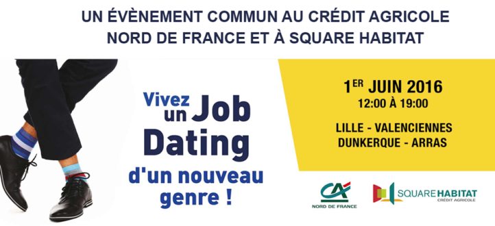 Crédit Agricole Nord de France et Square Habitat organisent un job dating innovant, le 1er juin