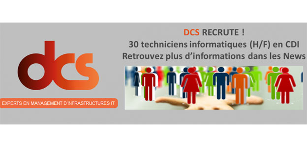 DCS EASYWARE organise des journées job dating pour recruter des techniciens Systèmes/Réseaux/Télécoms
