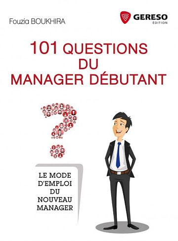 101 questions du manager débutant