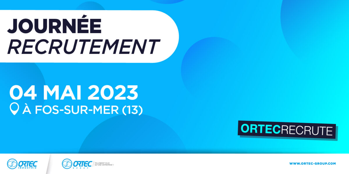 Job dating : le groupe Ortec recrute dans les Bouches-du-Rhône