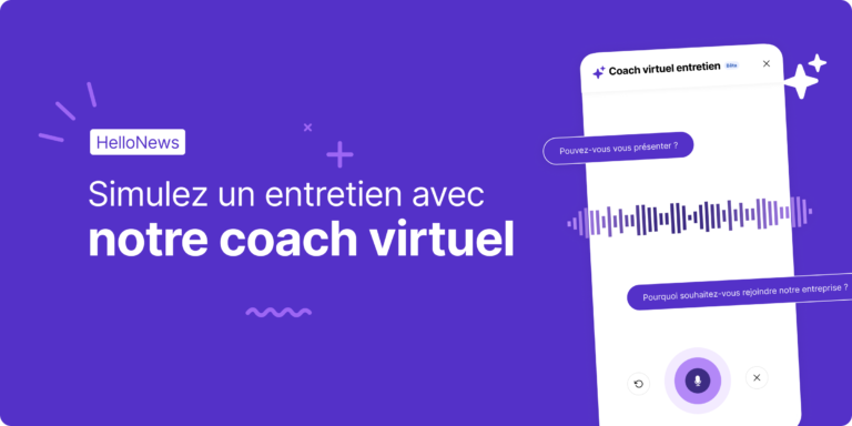 Entretien d’embauche : préparez-vous en conditions (presque) réelles avec notre coach virtuel !