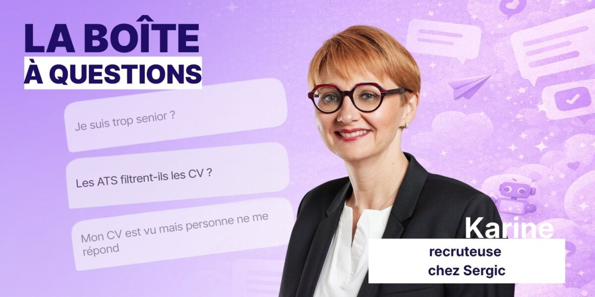 Karine Burlaton, DRH chez Sergic, répond à vos questions !