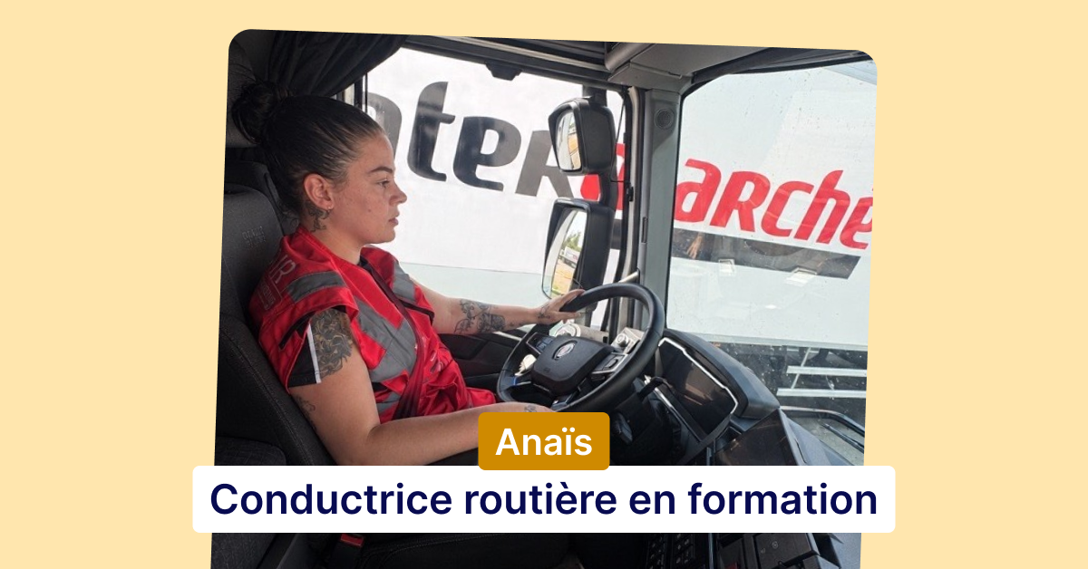 « La route, c'est un métier passion » : comme Anaïs, devenez conductrice routière