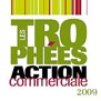 20èmes Trophées Action commerciale 2009