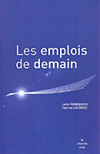 A quoi ressemblera le marché du travail en 2015 ?