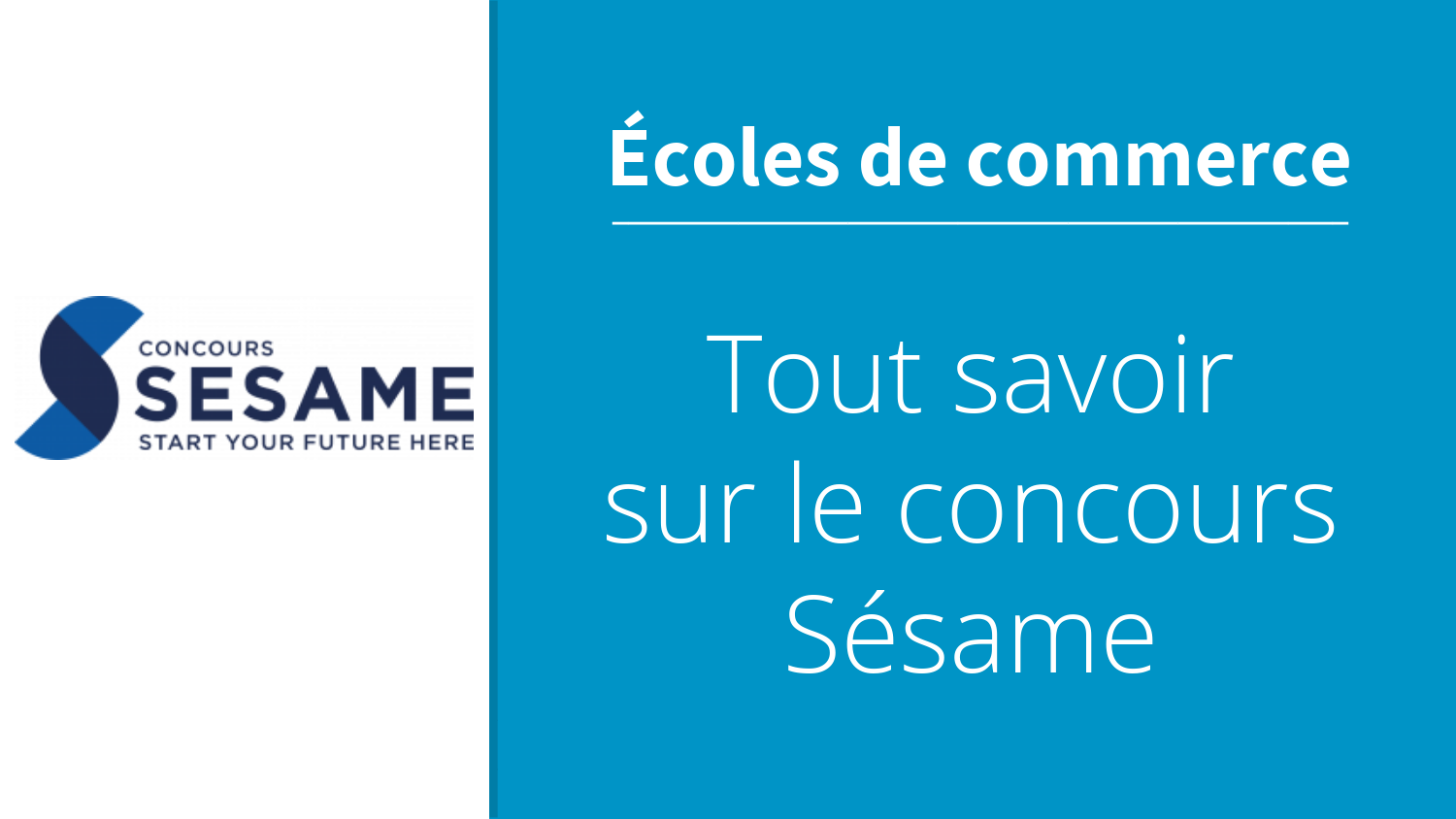 Concours SESAME 2025 16 écoles, 1 banque d’épreuves