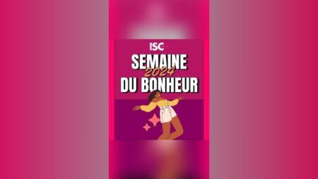 ISC Paris lance sa première édition de la Semaine du Bonheur