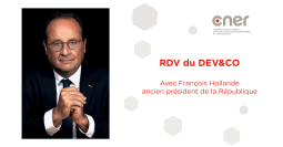 Retour sur le RDV du DEV&CO avec François Hollande