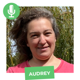 Podcast : Audrey, agricultrice, a opéré une reconversion professionnelle spectaculaire