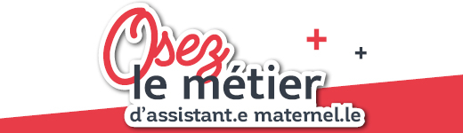 Osez le métier d'assistant.e maternel.le