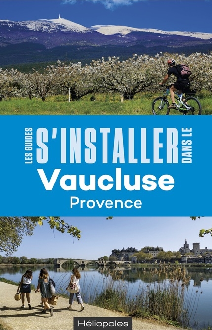 Guide s'installer en Vaucluse