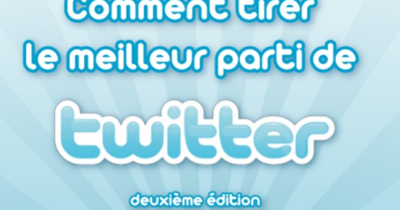 Ebook : Tirer le meilleur parti de Twitter – 2ème édition
