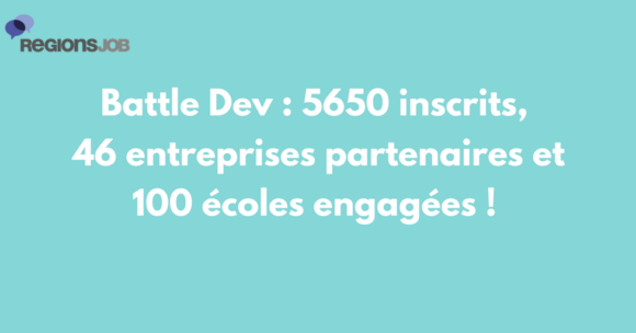 Plus de 5 600 inscrits à la 11ème édition de la BattleDev
