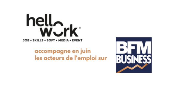 HelloWork prend la parole au mois de juin sur BFM Business