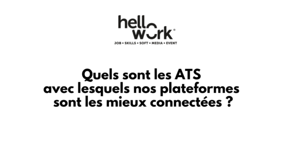 Quels sont les ATS avec lesquels nos plateformes sont les mieux connectées ?