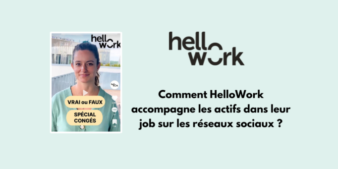 HelloWork multiplie sa présence sociale