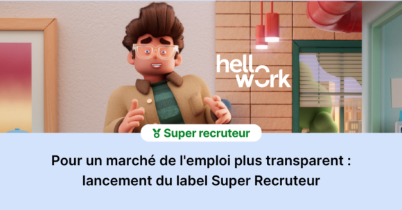 HelloWork s’engage pour un marché de l’emploi plus transparent