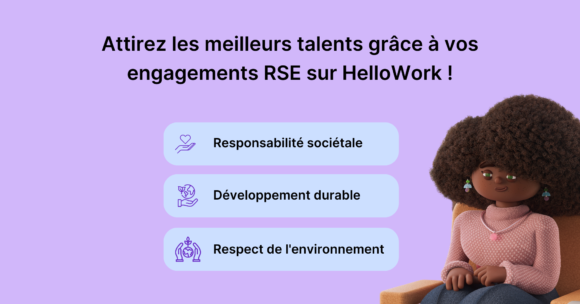 Attirez les meilleurs talents grâce à vos engagements RSE sur Hellowork