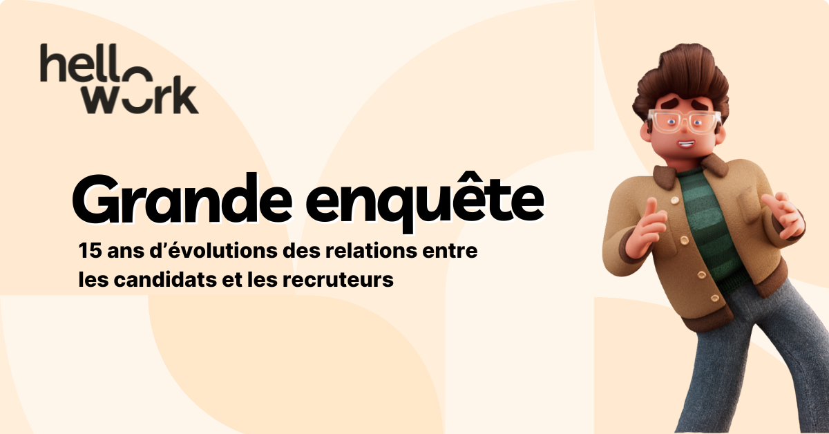 Grande enquête HelloWork candidat-recruteur